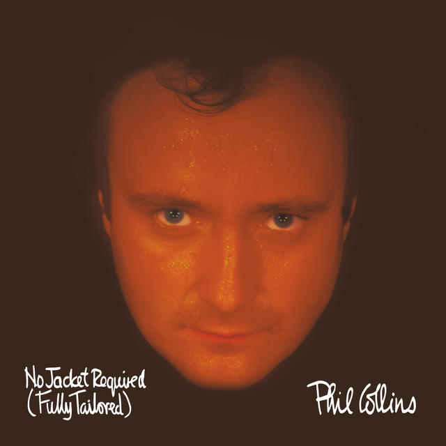 Phil Collins - No Jacket Required Fully Tailored 40th Anniversary Edition